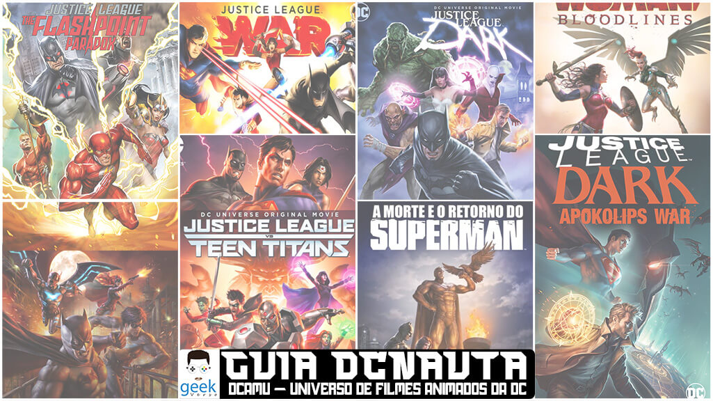 DCnautas - Aqui está a ordem certa para você assistir à todos os filmes do  Universo Compartilhado das Animações do Universo DC. #DCAU #DCComics  #DCUniverse #LigadaJustiça